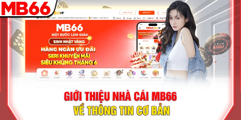 Giới thiệu nhà cái MB66 về thông tin cơ bản